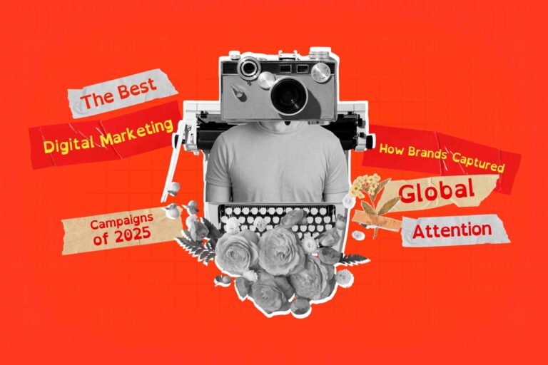 Digital Marketing Campaigns That Defined 2025- And Why They Worked