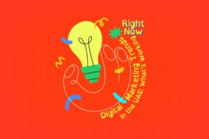 Digital Marketing Trends in the UAE